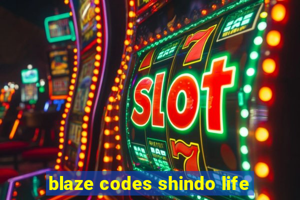 blaze codes shindo life